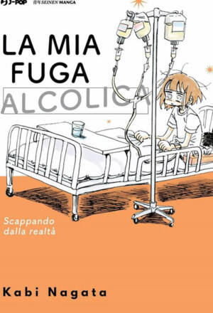La mia fuga alcolica - Scappando dalla realtà