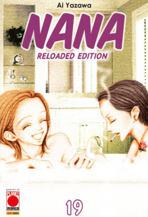 Nana - Reloaded edition 19 - Ristampa I