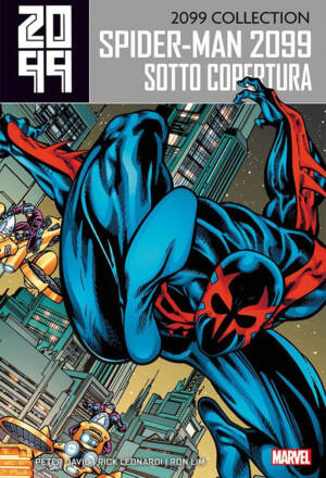 Spider-man 2099 2 - Sotto copertura