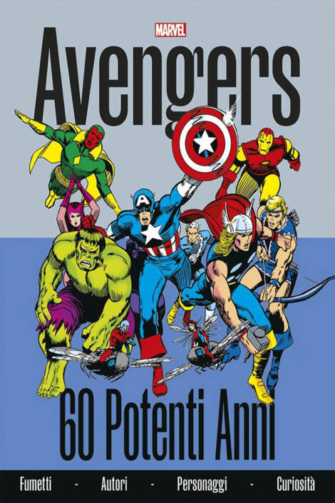 Avengers - 60 potenti anni