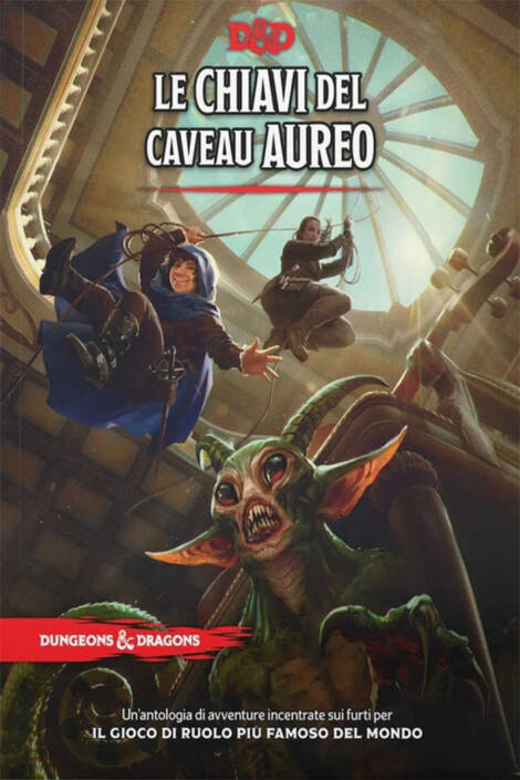 Dungeon & dragons - Le chiavi del caveau aureo