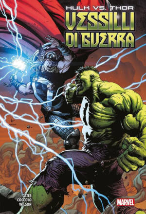 Hulk vs. Thor - Vessilli di guerra
