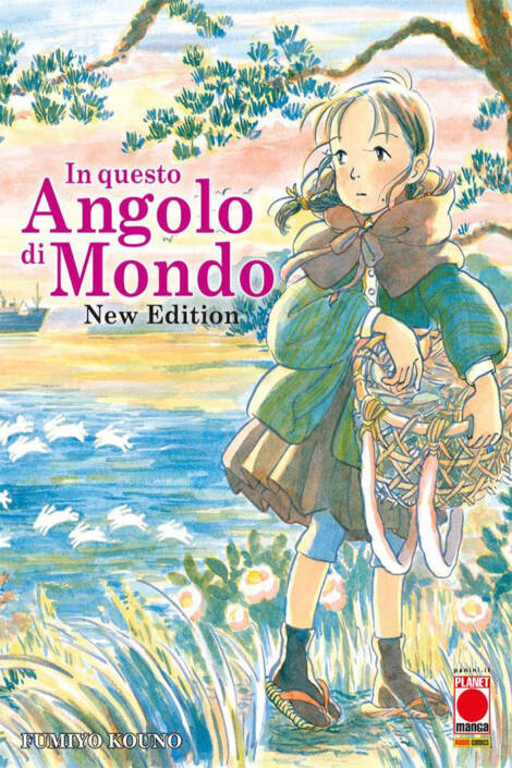 In questo angolo di mondo - New edition