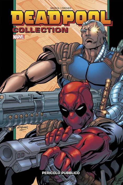 Deadpool collection 10 - Nemico pubblico - Ristampa I