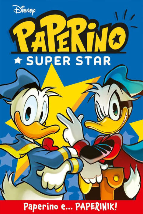Paperino superstar - Paperino e... Paperinik