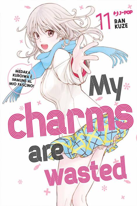 My charms are wasted 11