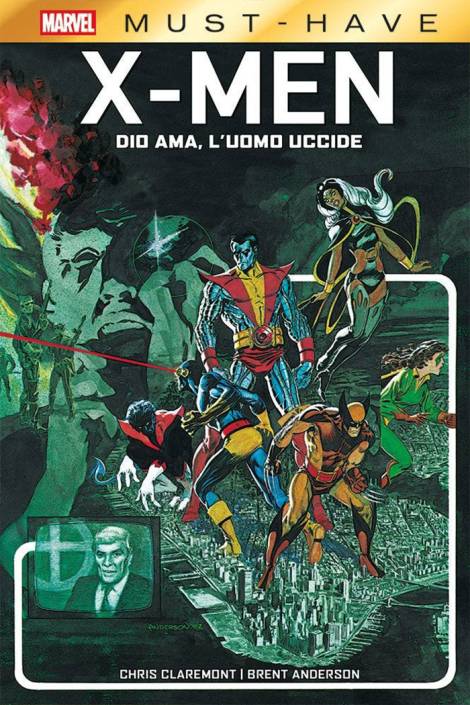 Marvel Must Have - X-men: Dio ama, l'uomo uccide