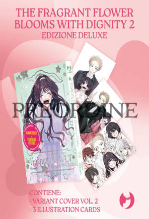 PREORDINE The fragrant flower blooms with dignity 2 - Edizione deluxe