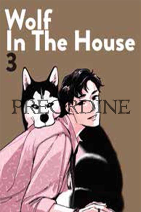 PREORDINE Wolf in the house 3