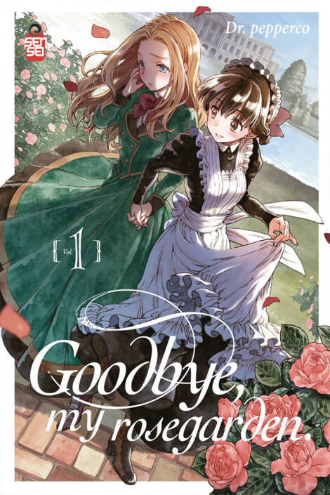 Goodbye, my rosegarden 1