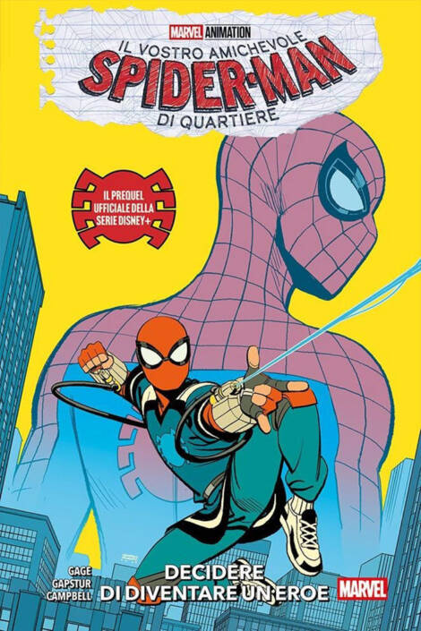 Il vostro amichevole Spider-man di quartiere - Decidere di diventare un eroe