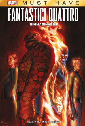 Marvel Must Have - Fantastici quattro: Inimmaginabile