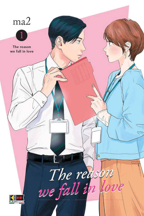 The reason we fall in love 1