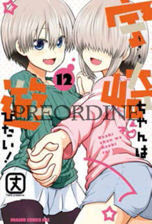 PREORDINE Uzaki-chan wants to hang out! 12