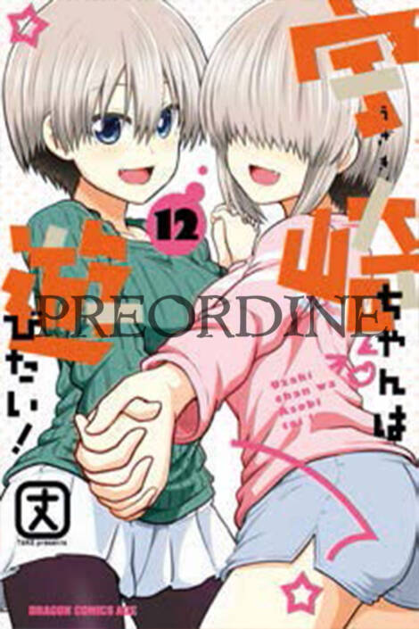 PREORDINE Uzaki-chan wants to hang out! 12