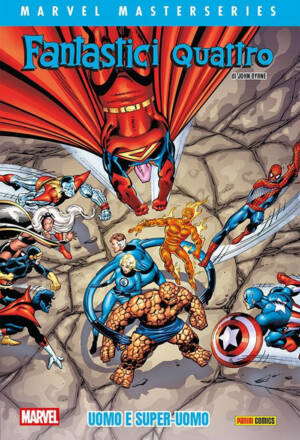 Marvel Masterseries - Fantastici quattro di John Byrne 2: Uomo e superuomo