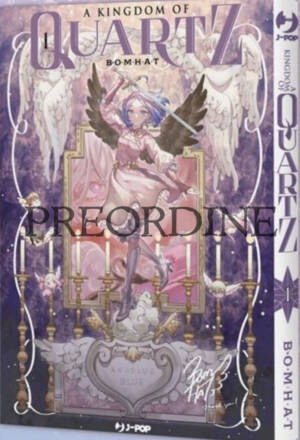 PREORDINE A kingdom of quartz 1 - Edizione deluxe