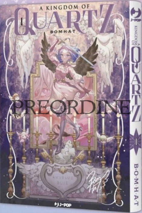 PREORDINE A kingdom of quartz 1 - Edizione deluxe