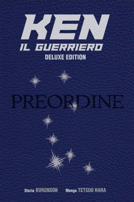 PREORDINE Ken il guerriero: Hokuto no Ken - Deluxe edition 1