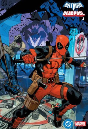 PREORDINE Batman / Deadpool - Variant wraparound di Dan Mora