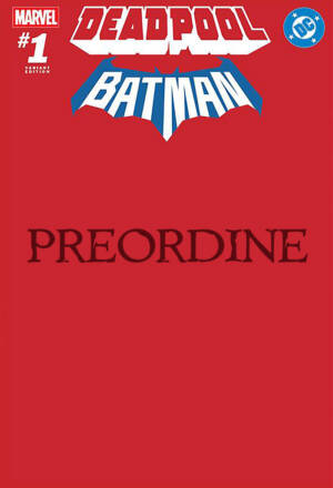 PREORDINE Deadpool / Batman - Variant Red Blank
