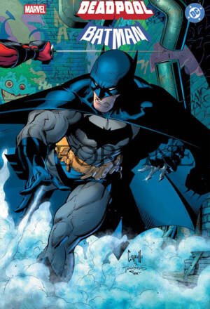 PREORDINE Deadpool / Batman - Variant di Greg Capullo