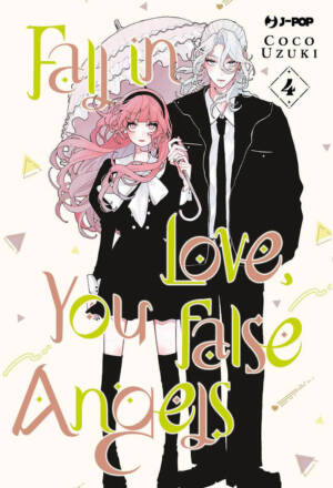Fall in love, you false angels 4