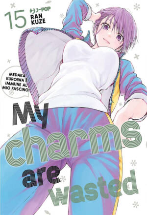 My charms are wasted 15