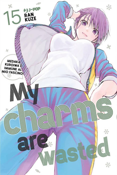 My charms are wasted 15