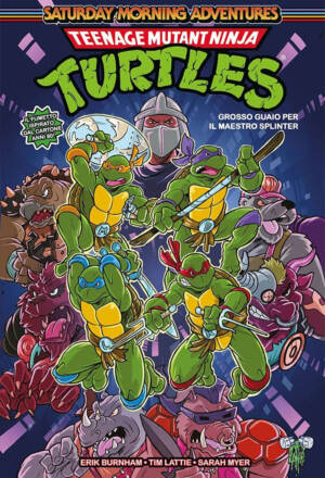 Teenage Mutant Ninja Turtles: Saturday Morning Adventures 1 - Grosso Guaio per il Maestro Splinter