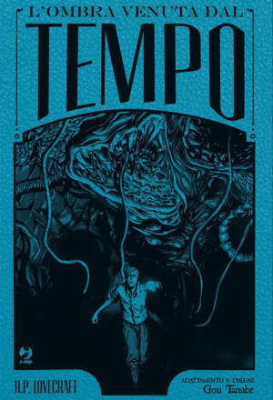 L'ombra venuta dal tempo - Edizione deluxe