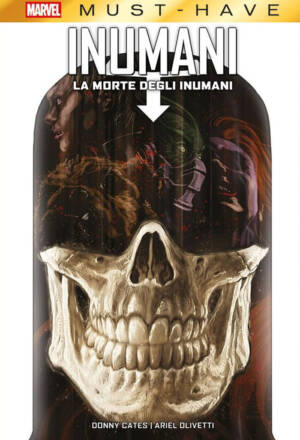 Marvel Must Have - Inumani: La morte degli Inumani