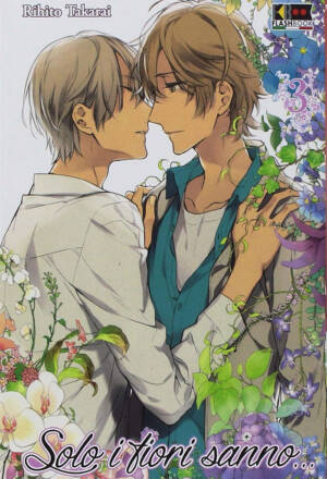 Solo i fiori sanno... 3