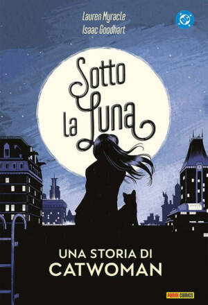 Sotto la luna - Una storia di Catwoman