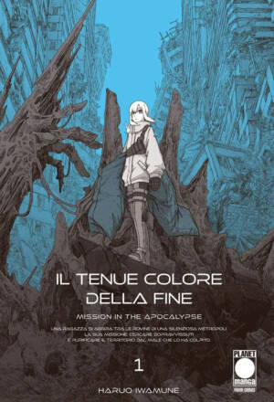 Il tenue colore della fine - Mission in the apocalypse 1