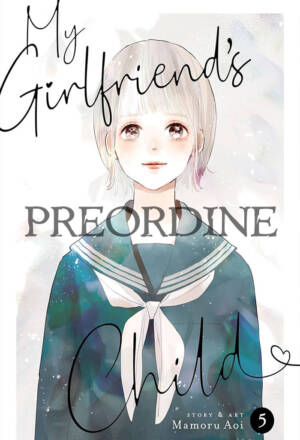 PREORDINE My girlfriend's child 5