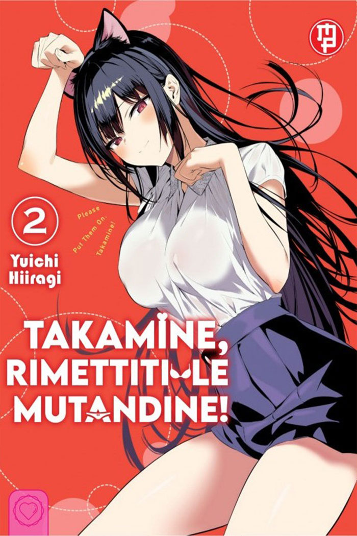 Takamine, rimettiti le mutandine! 2 - Variant edition