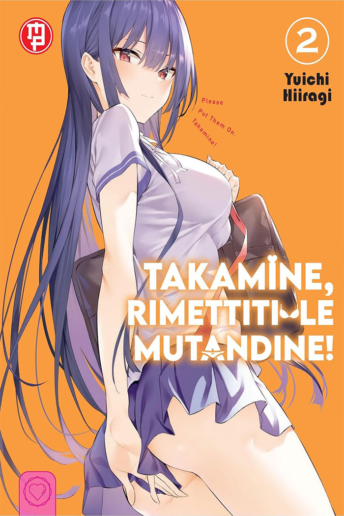 Takamine, rimettiti le mutandine! 2