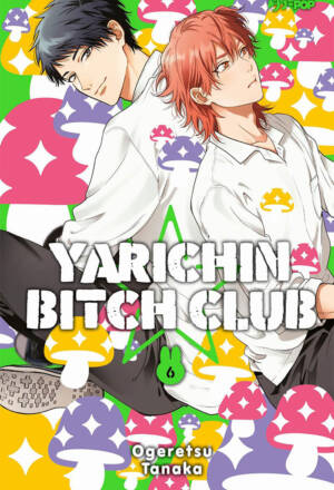 Yarichin ☆ bitch club 6