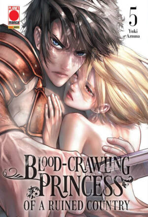 Blood-crawling princess of a ruined country 5