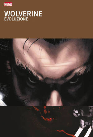 I grandi tesori Marvel - Wolverine: Evoluzione