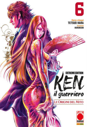 Ken il guerriero: Le origini del mito - Extreme edition 06