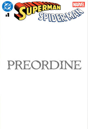 PREORDINE Superman / Spider-man #1 - Variant Blank
