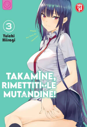 Takamine, rimettiti le mutandine! 3