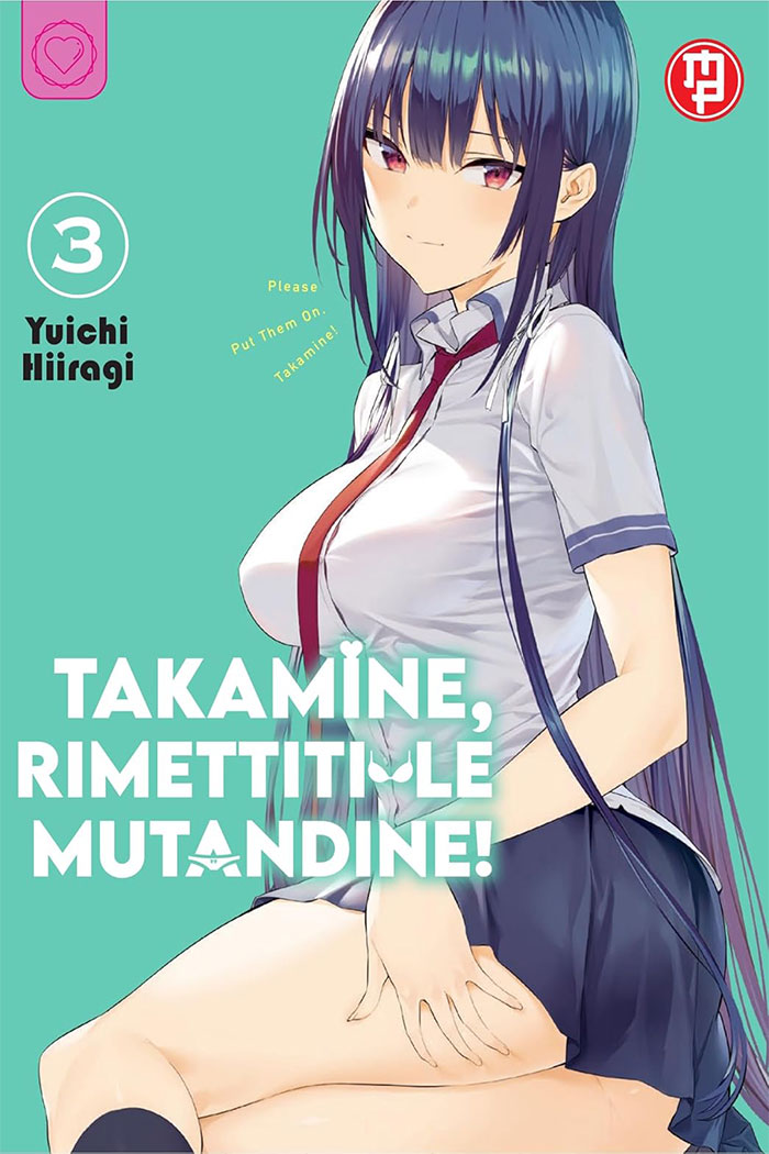 Takamine, rimettiti le mutandine! 3