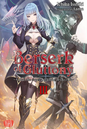 Berserk of gluttony - Light novel 3