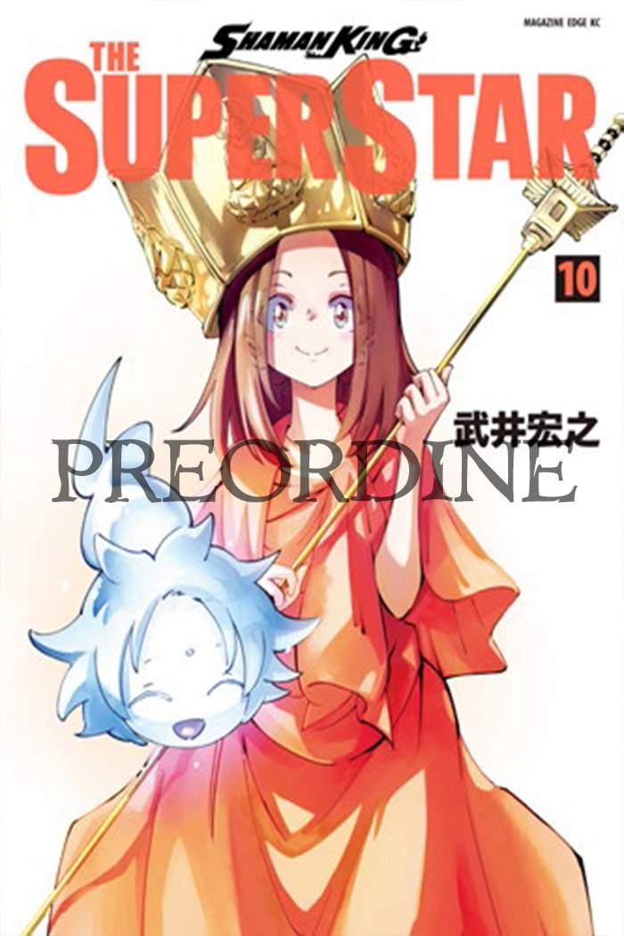 PREORDINE Shaman king - The super star 10