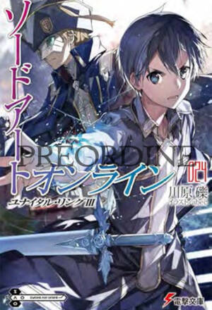 PREORDINE Sword Art Online - Novel 24 - Unital ring III