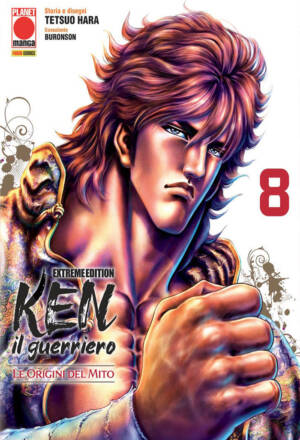 Ken il guerriero: Le origini del mito - Extreme edition 08