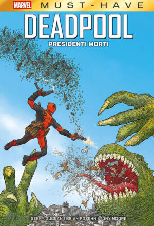 Marvel Must Have - Deadpool: Presidenti morti